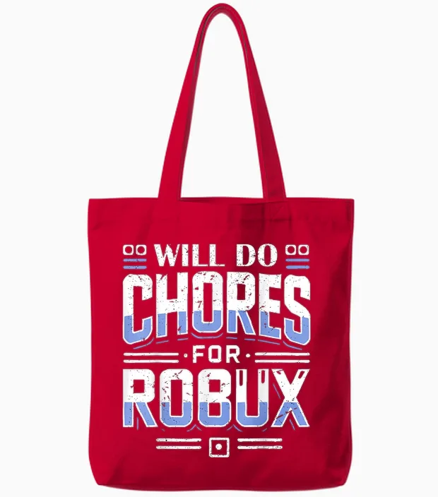Will Do Chores for Robux Computer Video Game Funny Noob Game Tote Bags in Red