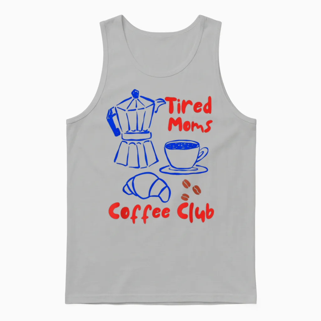 Müde Mütter Kaffee-Club Unisex Tank Top in Ash