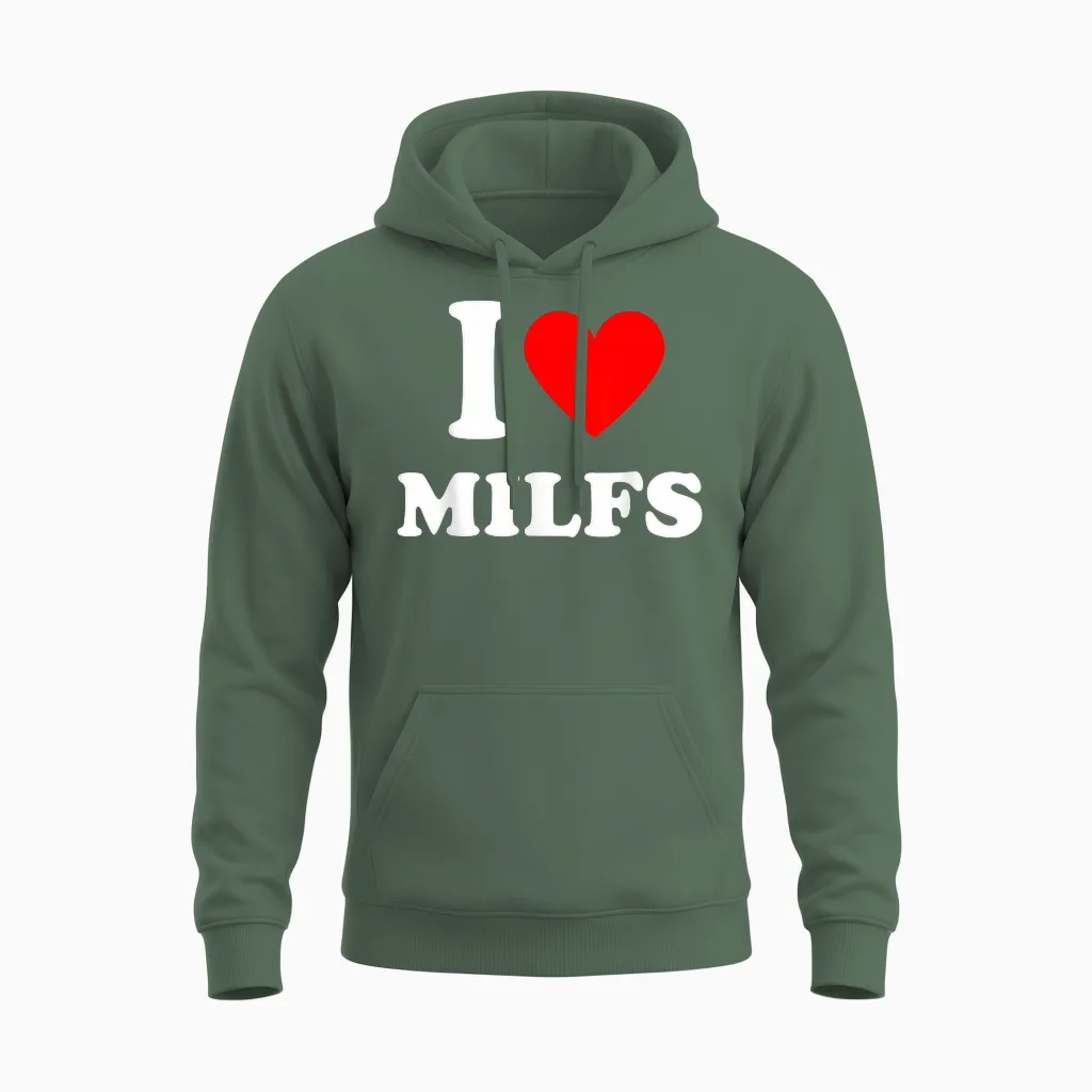 Ich Liebe Milfs Unisex Hoodie in Military Green