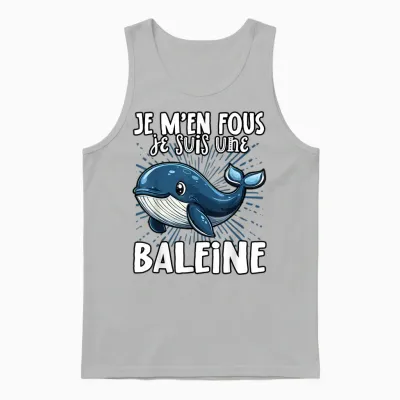 Je M'en Fous Je Suis Une Baleine Baleine - Cute Whale T-Shirt, Black, S Unisex Tank Top - Ash