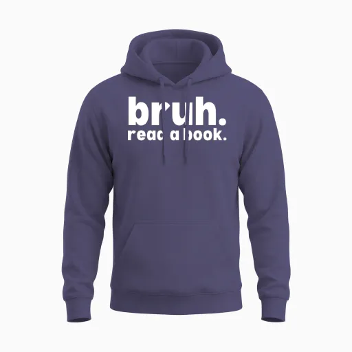 Read a Book Bruh - Funny English Teacher Reading Unisex Hoodie in Heather Sport Dark Navy