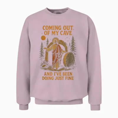 Coming Out of My Cave and I've Been Doing Just Fine Jesus Unisex Sweatshirt - Light Pink