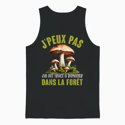 J'peux Pas J'ai Mushrooms Forest Accessories Dad Idea Deco T-Shirt, Black, S Unisex Tank Top - Black