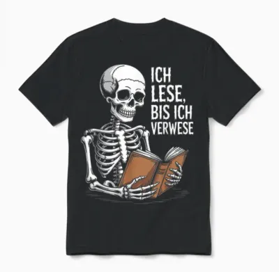 Ich Lese Bis Ich Verwese Skelett Unisex T-Shirt - Black