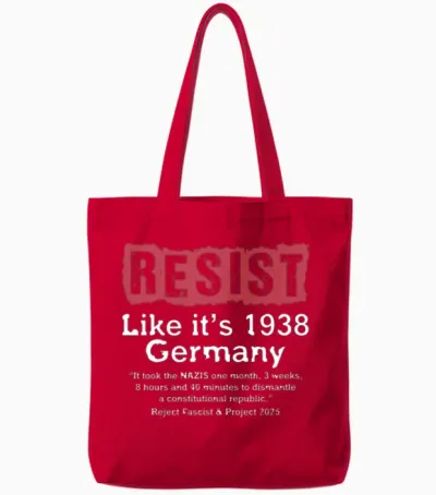 Resist Like It's 1938 Germany Tote Bags - Red