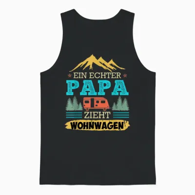 Ein Echter Papa Zieht Wohnwagen Camping Camper Wohnwagen Unisex Tank Top - Black