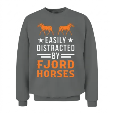 Easily Distracted by Fjord Horses Horse Unisex Sweatshirt - Graphite Heather
