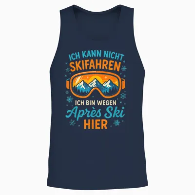 T-Shirt with German Text "ich Kann Nicht Skifahren, Ich Bin Wegen Après S.. Unisex Tank Top - Navy