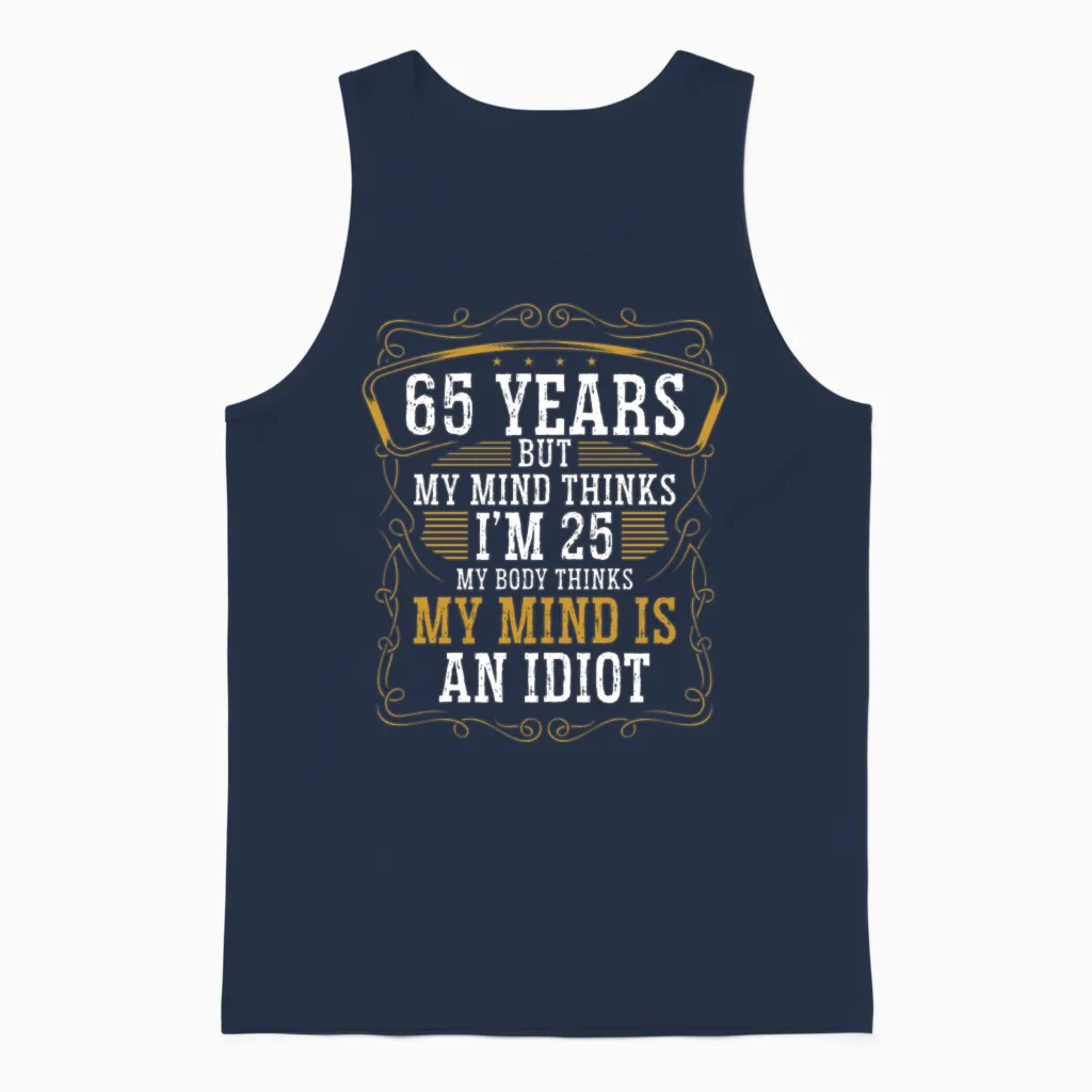 65 Year Old Funny Birthday Idea Humor 65 Birthday Unisex Tank Top in Navy