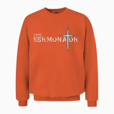 The Sermonator Pastor Appreciation Christian Cross Fun Gift T-Shirt Small Unisex Sweatshirt - Orange