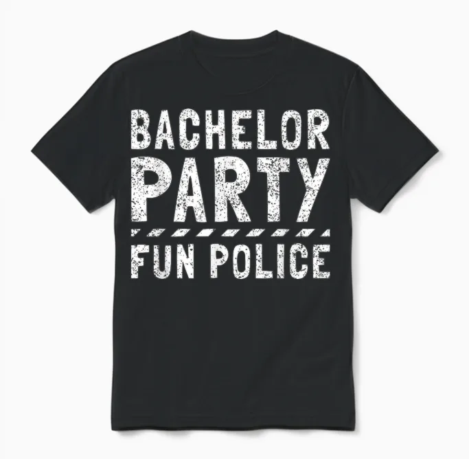 Junggesellenabschied Spaß Polizei Lustig Abgenutzt Unisex T-Shirt in Black