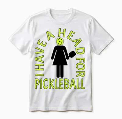 Funny Pickleball Women Unisex T-Shirt - White