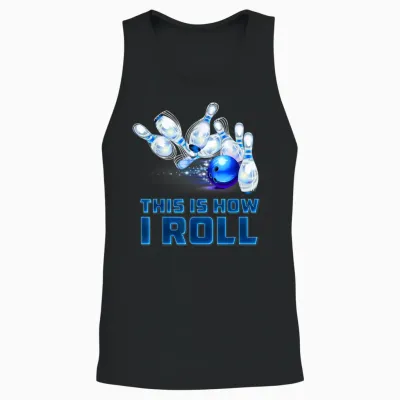 This Is How I Roll Bowling Unisex Tank Top - Black