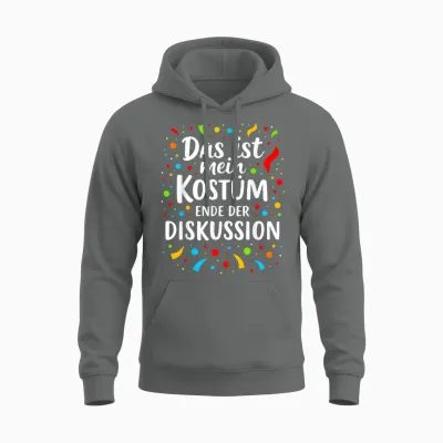 Das Ist Mein Kostüm Ende Der Diskussion Carnival T-Shirt, Black Unisex Hoodie - Graphite Heather