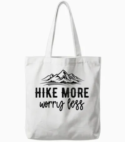 Hike More Worry Less Tote Bags - White