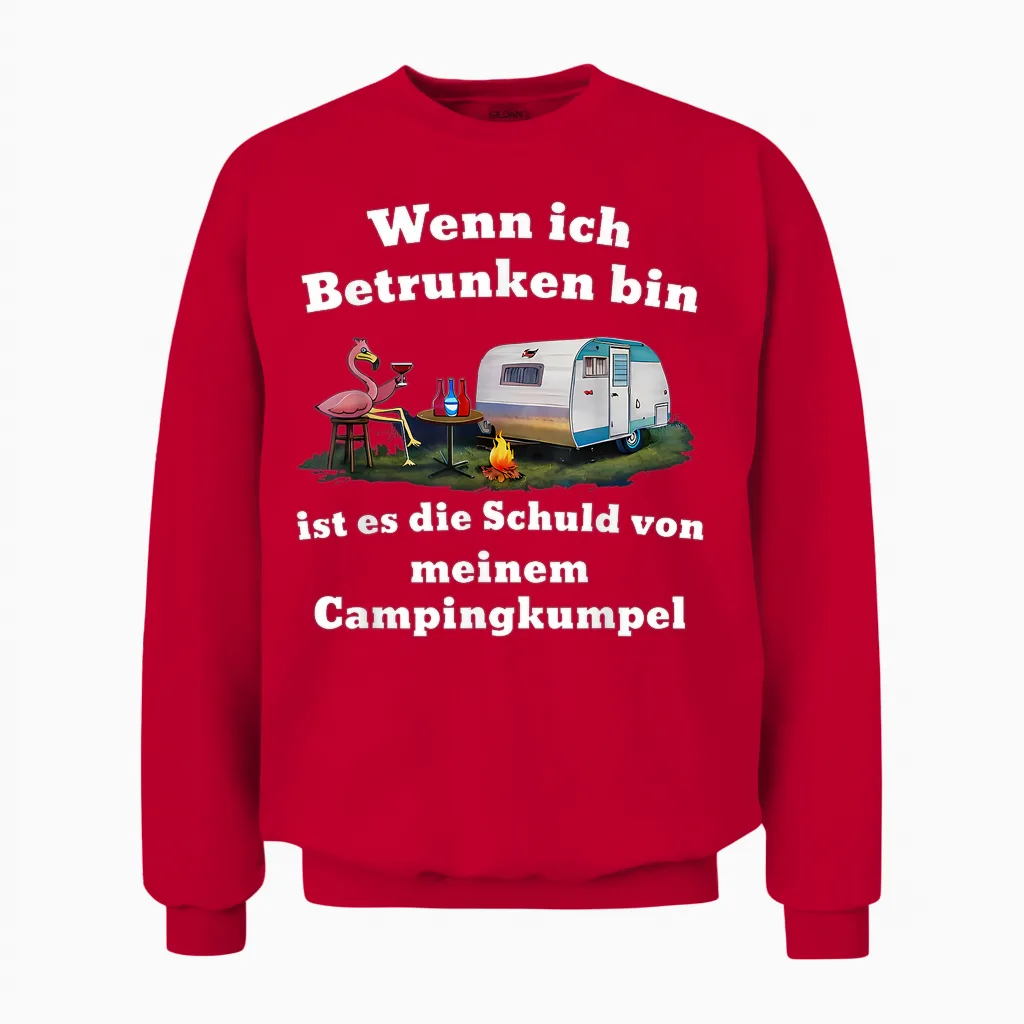 Wenn Ich Betrunken Bin Ist Es Die Schuld Von Meinem Unisex Sweatshirt in Red