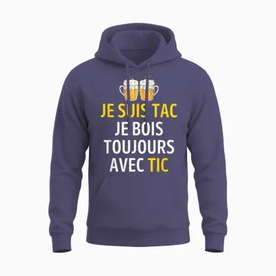 Je Suis Tac Je Bois Toujours Avec Tic - Assorted Humour Beer T-Shirt, Black, S Unisex Hoodie - Heather Sport Dark Navy