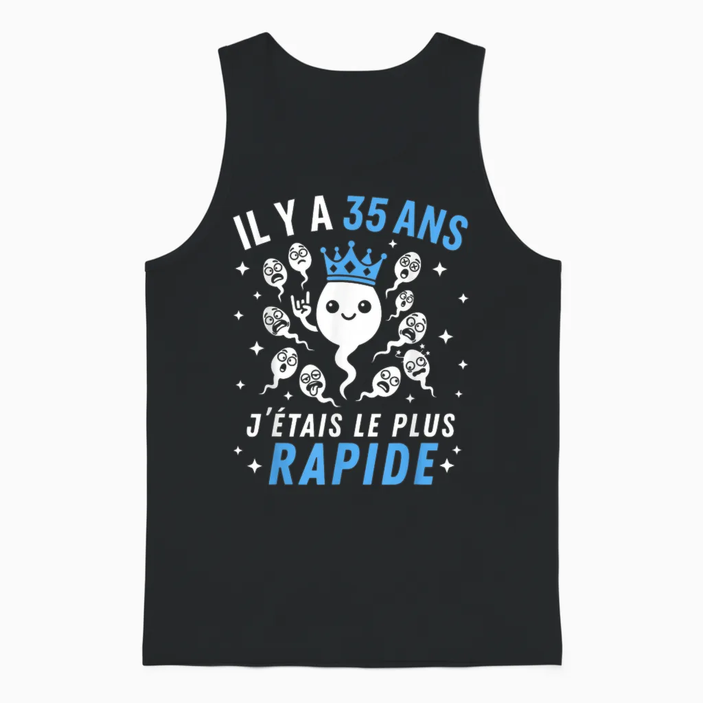 Graine Le Plus Rapide Blague Anniversaire Humour 35 Ans Unisex Tank Top in Black