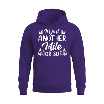 It's Just Another Mile or So Hiking Half Mile Unisex Hoodie - Purple