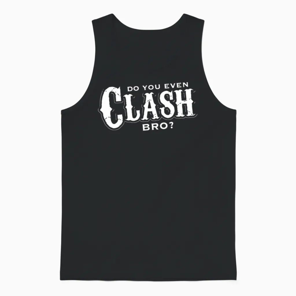 Clash of Clans - Do You Clash Bro Unisex Tank Top in Black