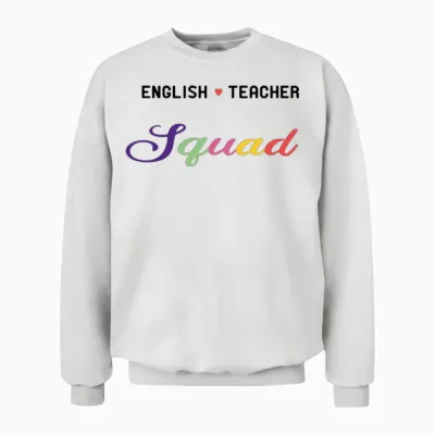English Teacher Funny Unisex Sweatshirt - White