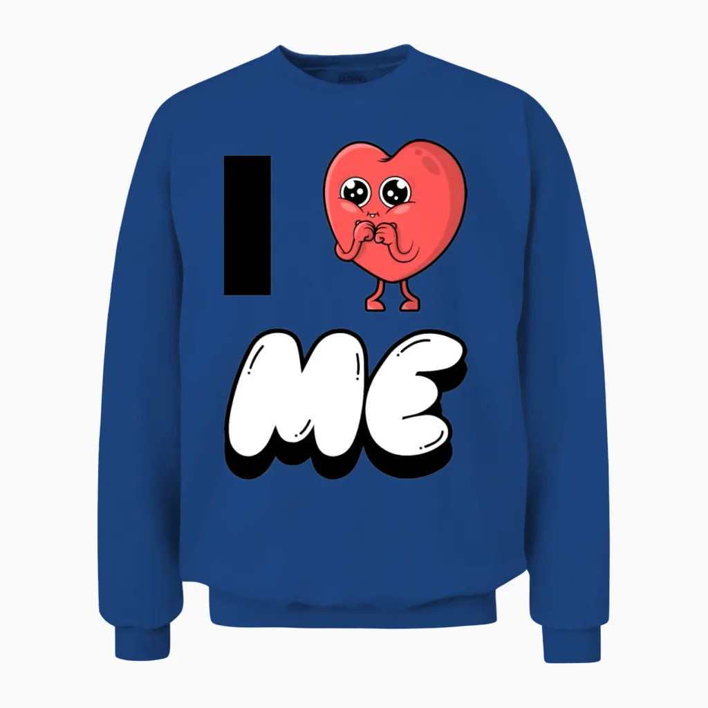 I Love Me 6 Unisex Sweatshirt in Royal