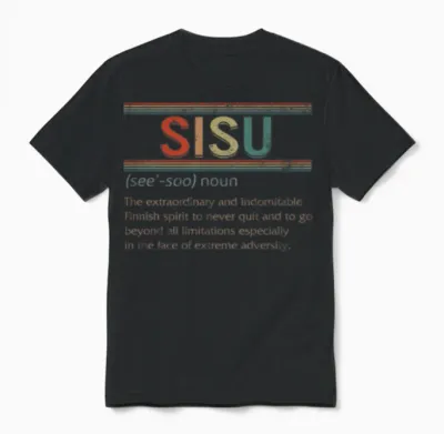 Sisu Noun Shirt, Sisu Definition T-Shirt, Finnish Unisex T-Shirt - Black