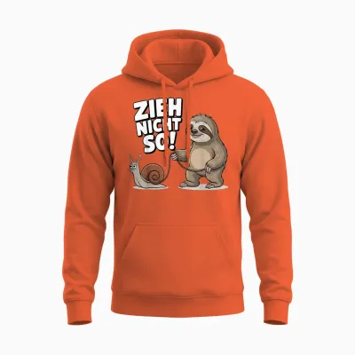 Lustige Tshirts Männer Zieh Nicht So Entspannter Lebensstil Unisex Hoodie - Orange
