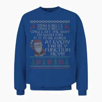 Single Bells Single All the Way Funny Single Man Unisex Sweatshirt - Royal