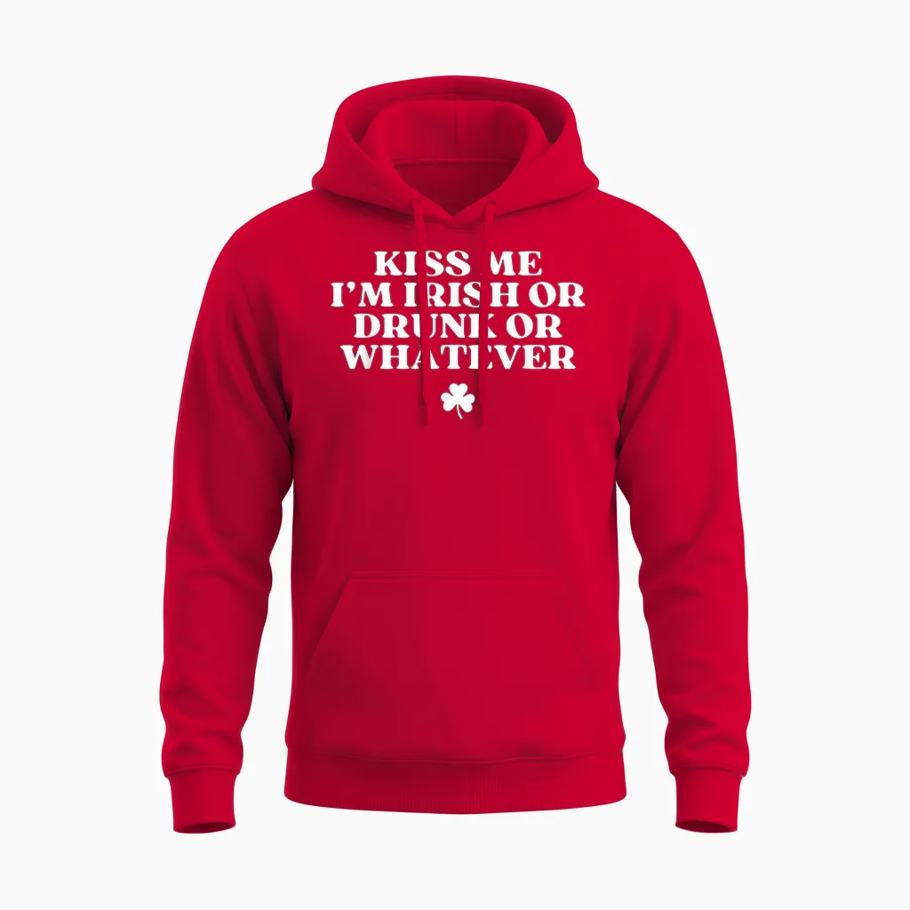 Kiss Me I'm Irish or Drunk or Whatever Funny St Patricks Day Unisex Hoodie in Red