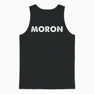 Moron Unisex Tank Top - Black