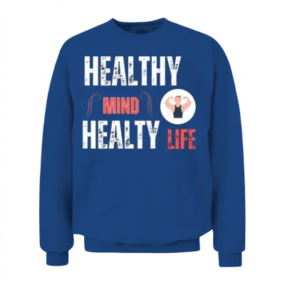 Healthy Eating Health Wellness Motivational Quote Unisex Sweatshirt - Royal