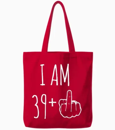 I Am 39 Plus 1 Major for a 40th Birthday T-Shirt, Black, S Tote Bags - Red