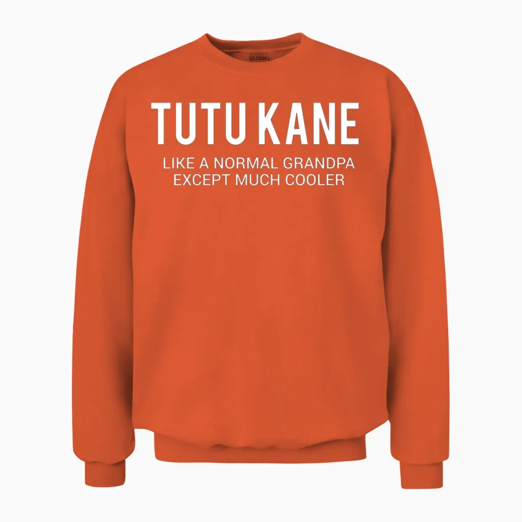 Tutu Kane Grandpa in Hawaiian Funny Unisex Sweatshirt in Orange