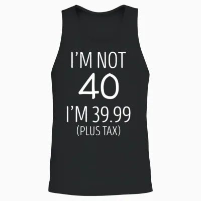40th Birthday Funny Unisex Tank Top - Black