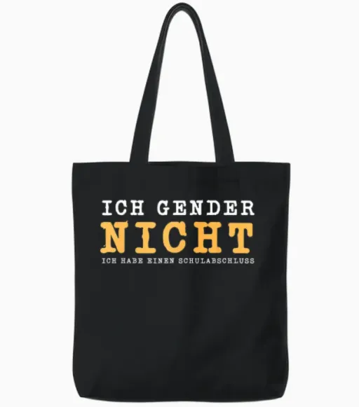 Ich Gender Nicht Ich Habe Einen Schulabschluss Gegen Gender Tote Bags - Black