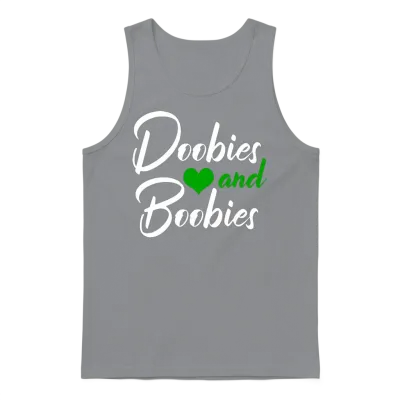 Doobies and Boobies Weed Funny 420 Stoner Pothead Unisex Tank Top - Sport Grey