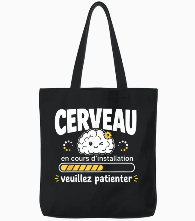 Cerveau En Cours D'installation Humour Veuillez Patienter Tote Bags in Black