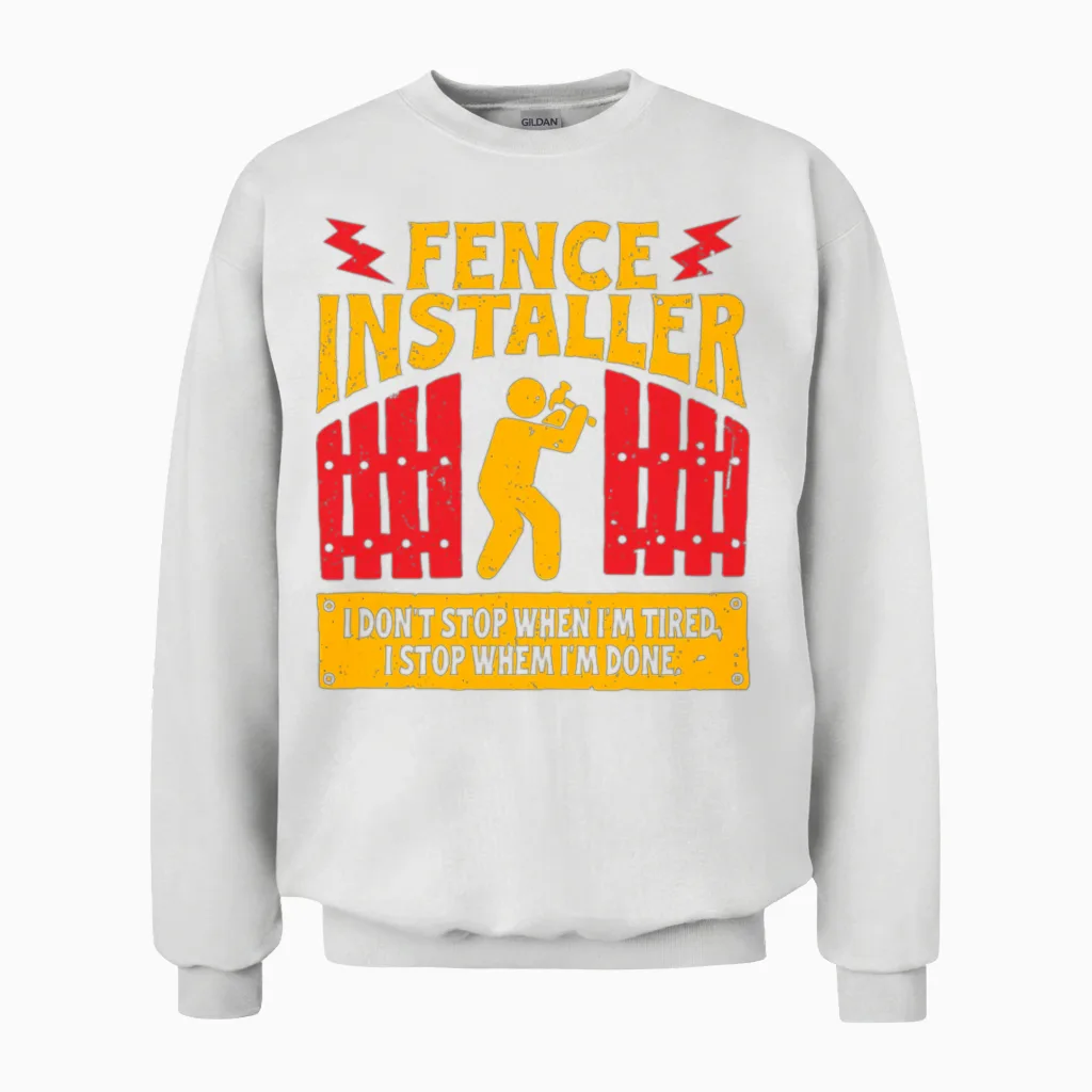 Fence Installer Unisex Sweatshirt in White