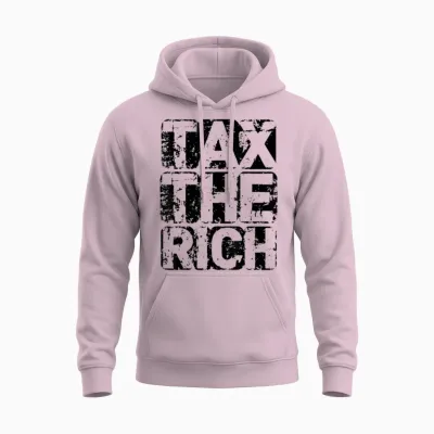 Tax the Rich - Aoc - Progressiver Punk Unisex Hoodie - Light Pink
