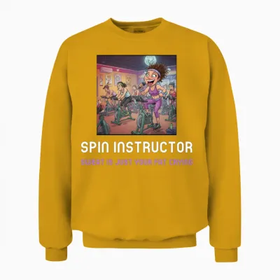 Spin Class Instructor Funny Unisex Sweatshirt - Gold