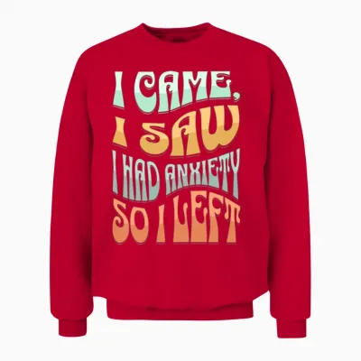 Funny Anxiety Unisex Sweatshirt - Red