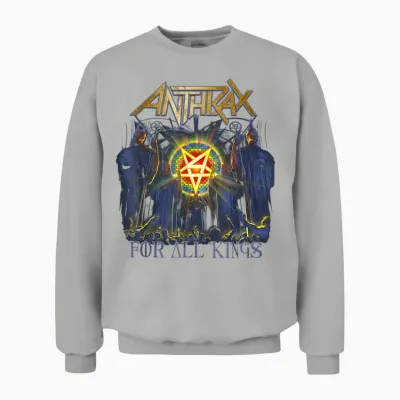 Anthrax for All Kings Unisex Sweatshirt - Ash