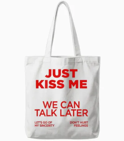 Just Kiss Me X We Can Talk Later X Liebe Valentinstag - Back Tote Bags - White