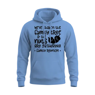 We've Shaken the Family Tree, Nuts Are Gathering Unisex Hoodie - Carolina Blue