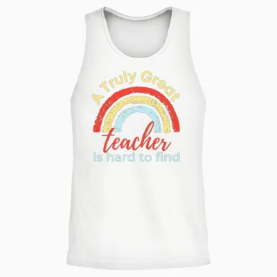 Funny Teacher a Truly Great Teacher Is Hard To Unisex Tank Top - White