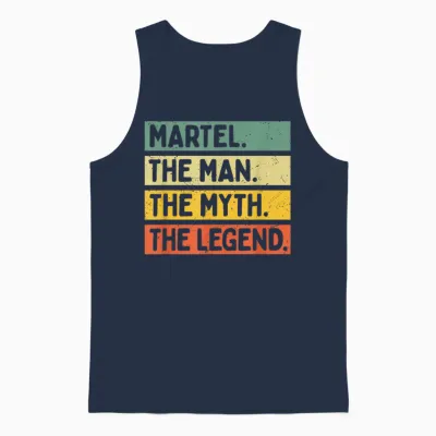 Martel the Man the Myth the Legend Citation Personnalisée Amusante Unisex Tank Top - Navy