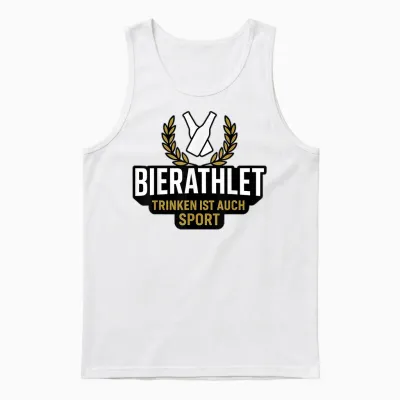 Drinking Is Also Sport - Beer Sportsman Unisex Tank Top - White