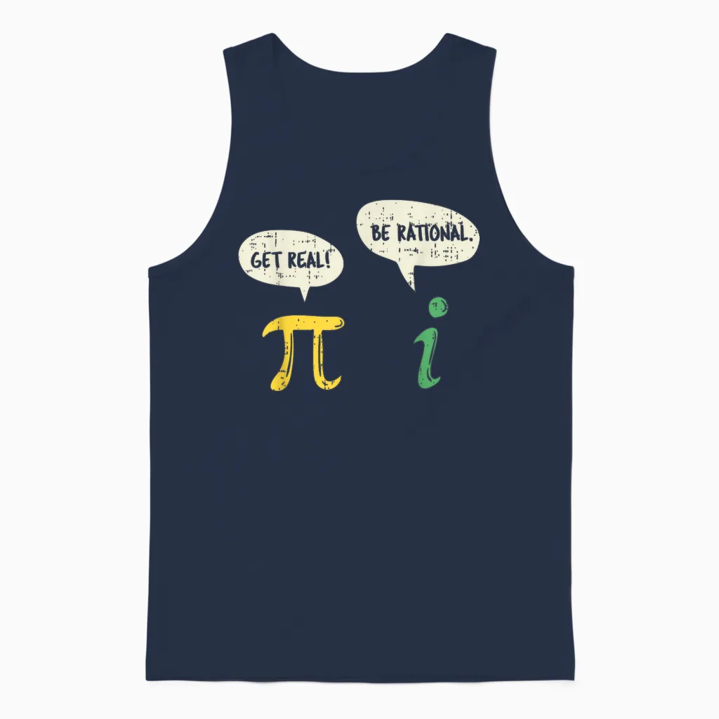 Funny Get Real Be Rational Shirt Pi Math Teacher Geek Gift Unisex Tank Top in Navy