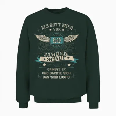 60. Geburtstag Mann Frau 60 Jahre 1966 Deko Lustig Geschenk Unisex Sweatshirt - Forest